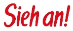 Sieh an!